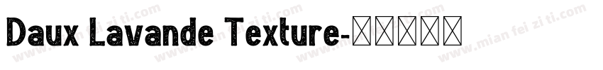 Daux Lavande Texture字体转换
